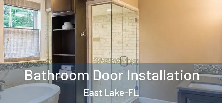 Bathroom Door Installation East Lake-FL